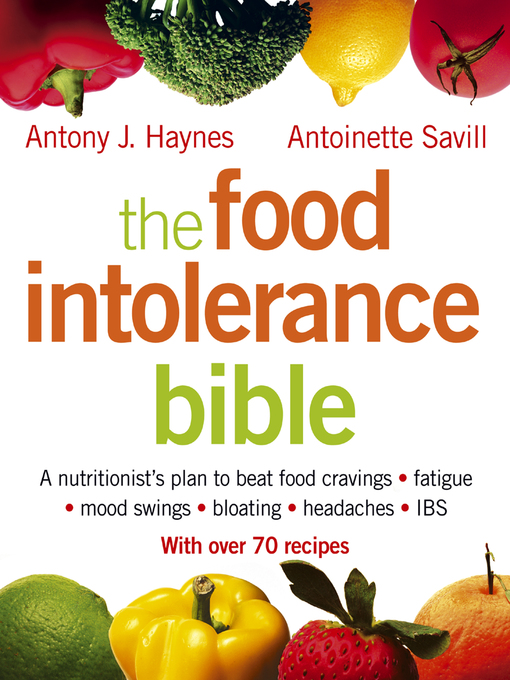 Title details for The Food Intolerance Bible by Antoinette Savill - Wait list